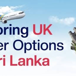 Exploring UK Transfer Options in Sri Lanka